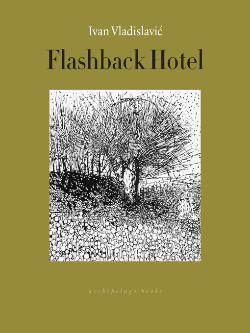 Title details for Flashback Hotel by Ivan Vladislavic - Available